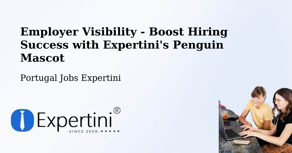 CV and Resume Visibility Optimization – Fenais Da Ajuda - Portugal Jobs Expertini